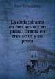 La duda; drama en tres actos y en prosa: Drama en tres actos y en prosa, Jose Echegaray 