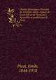 Chants historiques francais du seizieme siecle, regnes de Louis XII et de Francois I. Recueillis et publies par E. Picot, Picot, Emile, 1844-1918 