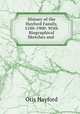 History of the Hayford Family, 1100-1900: With Biographical Sketches and ., Otis Hayford 