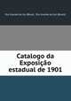 Catalogo da Exposicao estadual de 1901, Rio Grande do Sul (Brazil, Rio Grande do Sul (Brazil) 