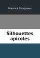 Silhouettes apicoles, Maurice Couquaux 