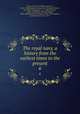 The royal navy, a history from the earliest times to the present. 6, Clowes, W. Laird (William Laird), Sir, 1856-1905,Markham, Clements R. (Clements Robert), Sir, 1830-1916,Mahan, A. T. (Alfred Thayer), 1840-1914,Wilson, Herbert Wrigley, 1866-1940,Roosevelt, Theodore, 1858-1919,Laughton, Leonard George Carr, 1871- 