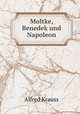 Moltke, Benedek und Napoleon, Alfred Krauss 