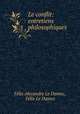 Le conflit: entretiens philosophiques, Felix Alexandre le Dantec 