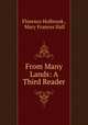 From Many Lands: A Third Reader, Florence Holbrook , Mary Frances Hall 