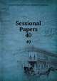 Accounts and papers: 56 volumes., Great Britain Parliament. House of Commons 