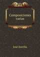 Composiciones varias, Jose Zorrilla 