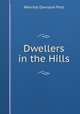 Dwellers in the Hills, Melville Davisson Post 