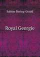 Royal Georgie, Sabine Baring-Gould 