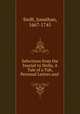 Selections from the Journal to Stella, A Tale of a Tub, Personal Letters and ., Swift, Jonathan, 1667-1745 