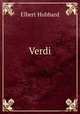 Verdi, Elbert Hubbard 