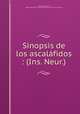 Sinopsis de los ascalafidos : (Ins. Neur.), Longinos Navas 