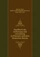 Handbuch der verfassung und verwaltung in Preussen und dem Deutschen Reiche, Hue de Grais, Robert Achill Friedrich Hermann, Graf, 1835-1922 