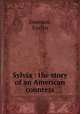 Sylvia : the story of an American countess, Emerson, Evalyn 