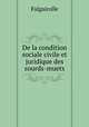 De la condition sociale civile et juridique des sourds-muets, M. Falgairolle 