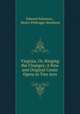 Virginia, Or, Ringing the Changes: A New and Original Comic Opera in Two Acts, Edward Solomon , Henry Pottinger Stephens 