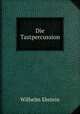 Die Tastpercussion, Ebstein Wilhelm 