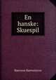 En hanske: Skuespil, Bjornstjerne Bjornson 