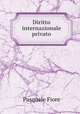 Diritto internazionale privato, Pasquale Fiore 