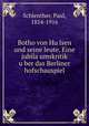 Botho von Hulsen und seine leute. Eine jubilaumskritik uber das Berliner hofschauspiel, Schlenther, Paul, 1854-1916 