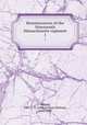 Reminiscences of the Nineteenth Massachusetts regiment. 1, Adams, John G. B. (John Gregory Bishop), 1841-1900 