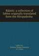 Rjnti: a collection of fables originally translated form the Hitopadesha ., Lallu Lal, Krishna Mohan Banerjea, A C Toker 