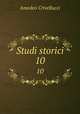 Studi storici. 10, Crivellucci Amedeo 
