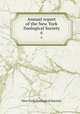 Annual report of the New York Zoological Society. 6, New York Zoological Society 