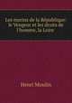 Les marins de la Rpublique: le Vengeur et les droits de l`homme, la Loire ., Henri Moulin 