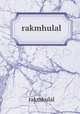 rakmhulal, Rakmhulal 