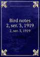Bird notes. 2, ser. 3, 1919, Foreign Bird Club,National British Bird and Mule Club 
