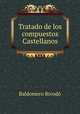 Tratado de los compuestos Castellanos, Baldomero Rivodo 