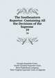 The Southeastern Reporter: Containing All the Decisions of the Supreme .. 39, Georgia Supreme Court , South Carolina Supreme Court, West Publishing Company , West Virginia Supreme Court of Appeals 