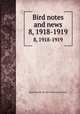 Bird notes and news. 8, 1918-1919, Royal Society for the Protection of Birds 
