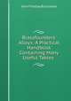 Brassfounders` Alloys: A Practical Handbook Containing Many Useful Tables ., John Findlay Buchanan 