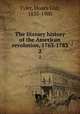The literary history of the American revolution, 1763-1783. 2, Tyler, Moses Coit, 1835-1900 