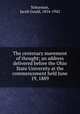 The centenary movement of thought; an address delivered before the Ohio State University at the commencement held June 19, 1889, Schurman, Jacob Gould, 1854-1942 