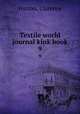 Textile world journal kink book. 9, Hutton, Clarence 