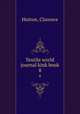 Textile world journal kink book. 8, Hutton, Clarence 
