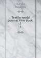 Textile world journal kink book. 5, Hutton, Clarence 