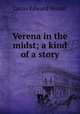 Verena in the midst; a kind of a story, Lucas, E. V. (Edward Verrall), 1868-1938 