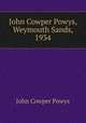 John Cowper Powys, Weymouth Sands, 1934, John Cowper Powys 