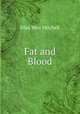 Fat and Blood, Mitchell S. Weir 