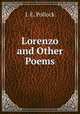 Lorenzo and Other Poems, J. E. Pollock 