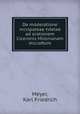 De moderatione incvlpateae tvtelae ad orationem Ciceronis Milonianam microform, Meyer, Karl Friedrich 