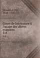 Cours de littrature l`usage des divers examens. 5-6, Felix Hemon 