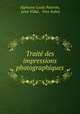 Traite des impressions photographiques, Alphonse Louis Poitevin 