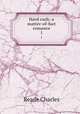Hard cash; a matter-of-fact romance. 1, Reade Charles 