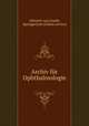 Archiv fur Ophthalmologie, Albrecht von Graefe, SpringerLink (Online service) 