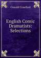 English Comic Dramatists: Selections, Oswald Crawfurd 